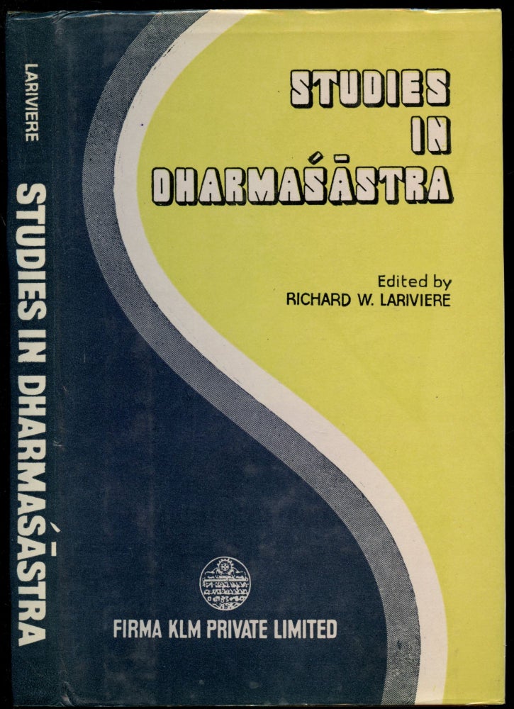 Item #B53742 Studies in Dharmasastra. Richard W. Lariviere.
