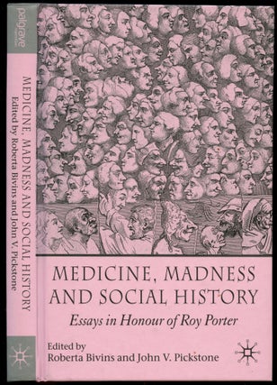 Item #B53831 Medicine, Madness and Social History: Essays in Honour of Roy Porter. Roberta...
