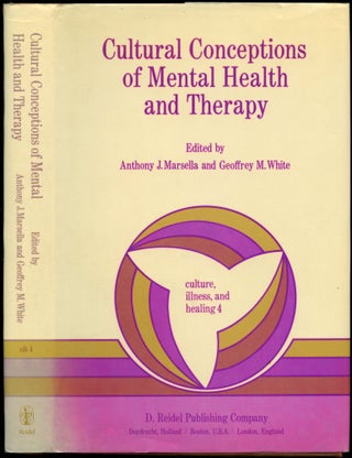 Item #B53837 Cultural Conceptions of Mental Health and Therapy. Anthony J. Marsella, Geoffrey M....