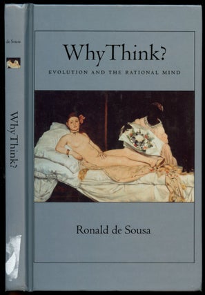 Item #B53895 Why Think? Evolution and the Rational Mind. Ronald de Sousa