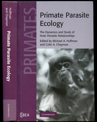 Item #B53899 Primate Parasite Ecology: The Dynamics and Study of Host-Parasite Relationships....