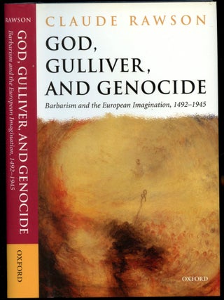 Item #B54107 God, Gulliver, and Genocide: Barbarism and the European Imagination, 1492-1945....