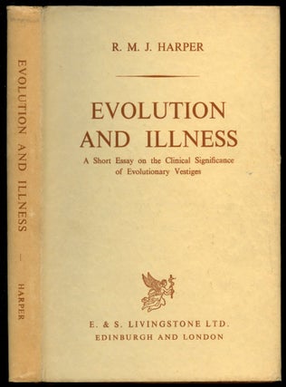 Item #B54123 Evolution and Illness: A Short Essay on the Clinical Significance of Evolutionary...