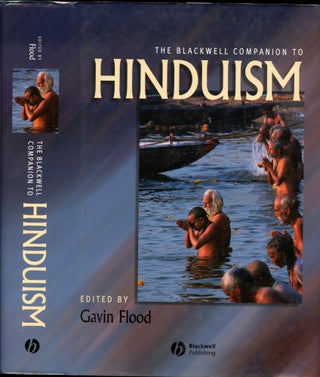 Item #B54160 The Blackwell Companion to Hinduism. Gavin Flood