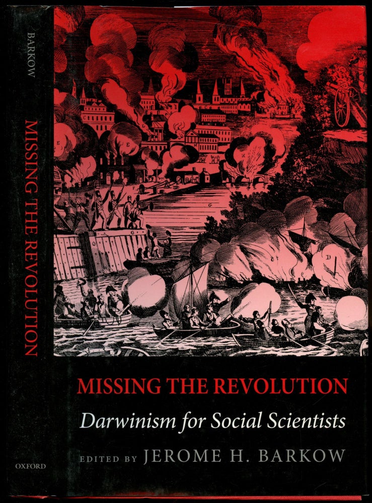 Item #B54276 Missing the Revolution: Darwinism for Social Scientists. Jerome H. Barkow.