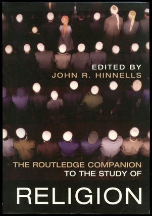 Item #B54316 The Routledge Companion to the Study of Religion. John R. Hinnells