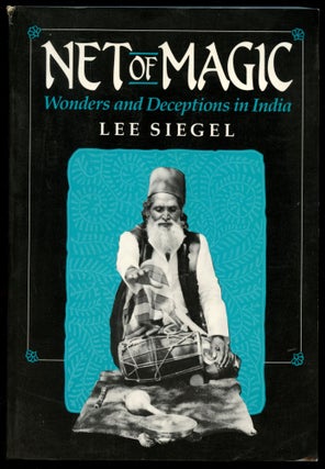 Item #B54397 Net of Magic: Wonders and Deceptions in India. Lee Siegel