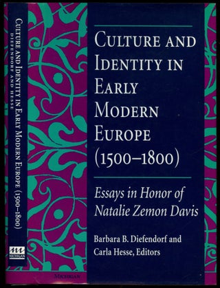 Item #B54447 Culture and Identity in Early Modern Europe (1500-1800): Essays in Honor of Natalie...