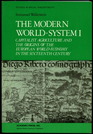 Item #B54463 The Modern World-System I: Capitalist Agriculture and the Origins of the European...