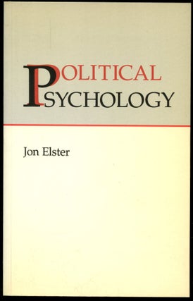 Item #B54478 Political Psychology. Jon Elster