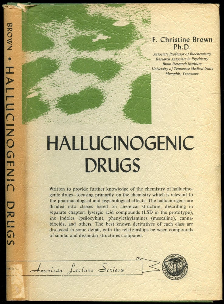 Item #B54507 Hallucinogenic Drugs. F. Christine Brown.