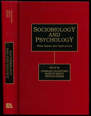 Item #B54545 Sociobiology and Psychology: Ideas, Issues and Applications. Charles Crawford,...