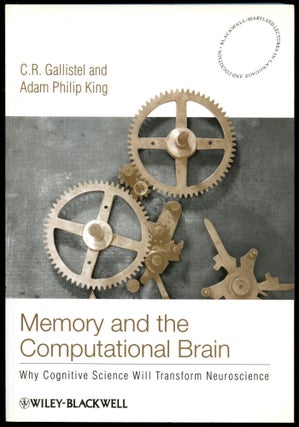 Item #B54550 Memory and the Computational Brain: Why Cognitive Science Will Transform...