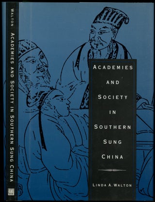 Item #B54562 Academies and Society in Southern Sung China. Linda Walton
