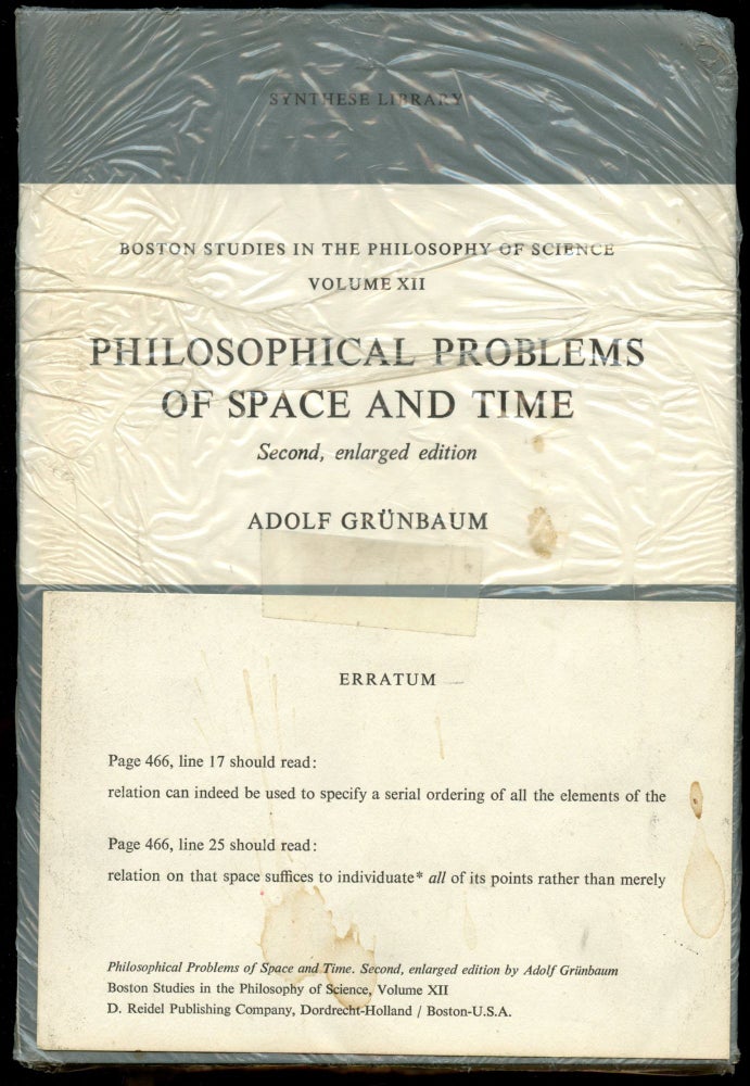 Item #B54578 Philosophical Problems of Space and Time [Boston Studies in the Philosophy of Science, Volume XII]. Adolf Grunbaum.