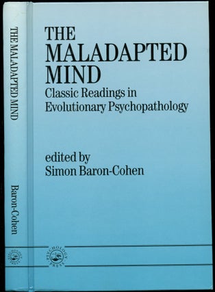 Item #B54590 The Maladapted Mind: Classic Readings in Evolutionary Psychopathology. Simon...