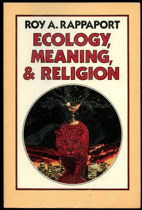 Item #B54623 Ecology, Meaning, and Religion. Roy A. Rappaport