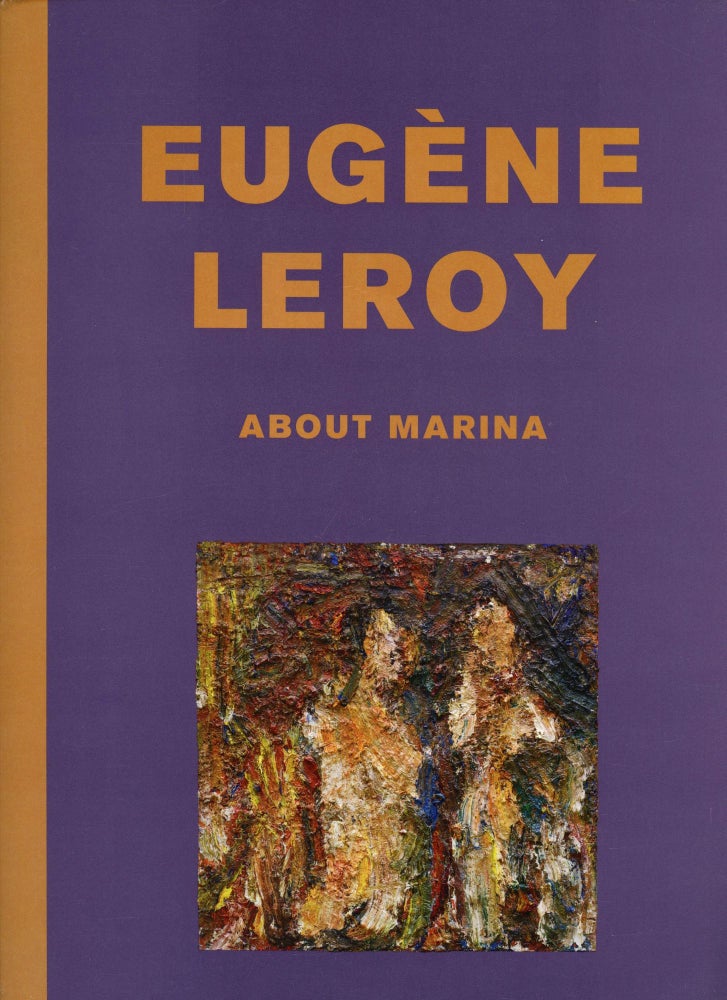 Item #B54628 Eugene Leroy: About Marina. Eugene Leroy.