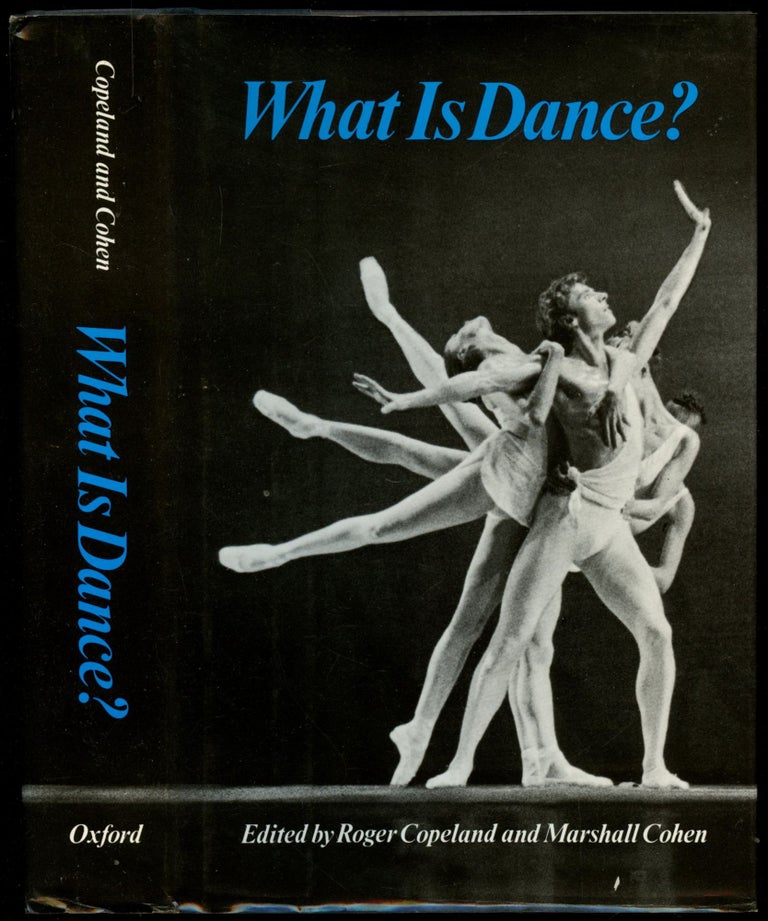 Item #B54808 What is Dance? Readings in Theory and Criticism. Roger Copeland, Marshall Cohen.