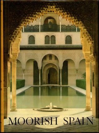 Item #B54821 Moorish Spain: Cordoba, Seville, Granada. Enrique Sordo, Wim Swaan