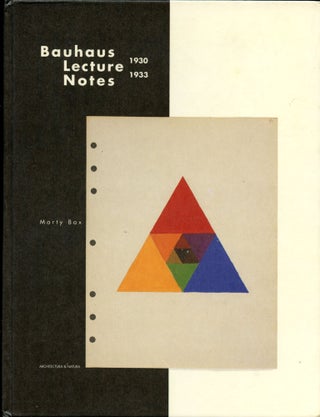 Item #B54826 Bauhaus Lecture Notes, 1930-1933: Ideal and Practice of Architectural Training at...