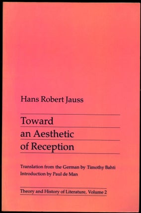 Item #B54848 Toward an Aesthetic of Reception [Theory and History of Literature, Volume 2]. Hans...