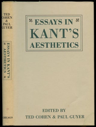 Item #B54856 Essays in Kant's Aesthetics. Ted Cohen, Paul Guyer