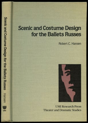 Item #B54941 Scenic and Costume Design for the Ballets Russes. Robert C. Hansen