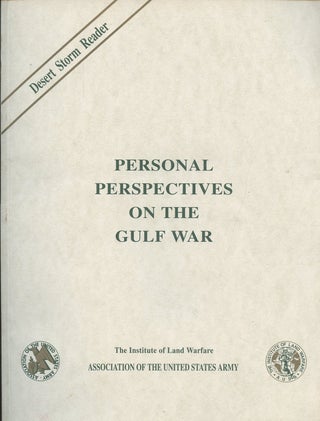 Item #B55039 Personal Perspectives on the Gulf War. Jack N. Merritt, Foreword