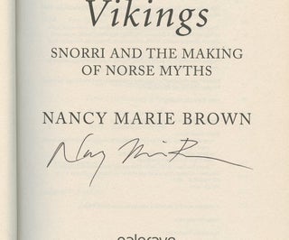 Song of the Vikings: Snorri and the Making of Norse Myths [Signed by Brown!]