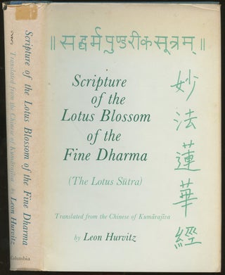 Item #B55078 Scripture of the Lotus Blossom of the Fine Dharma. Leon Hurvitz