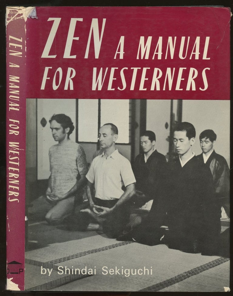 Item #B55091 Zen: A Manual for Westerners. Shindai Sekiguchi.