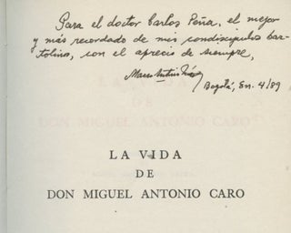 La Vida de Don Miguel Antonio Caro