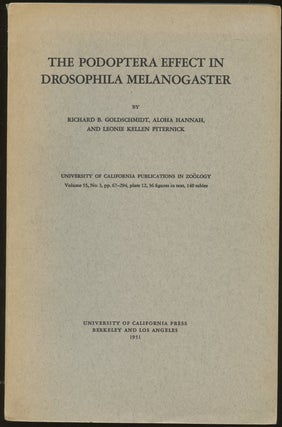 Item #B55171 The Podoptera Effect in Drosophila Melanogaster. Richard B. Goldschmidt, Aloha...