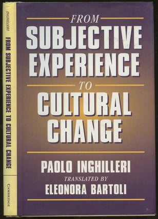 Item #B55283 From Subjective Experience to Cultural Change: Esperienza Soggettiva, Personalita,...