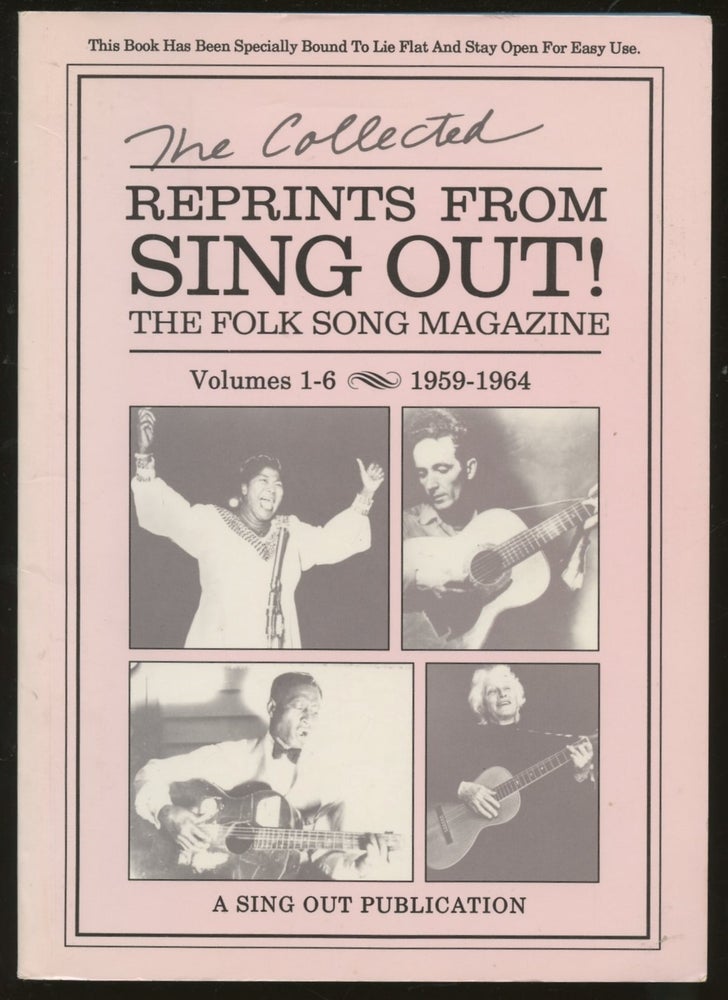 Item #B55287 The Collected Reprints from Sing Out! The Folk Song Magazine: Volumes 1-6, 1959-1964. Michael Cooney, Introduction.