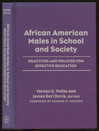Item #B55306 African American Males in School and Society: Practices and Policies for Effective...