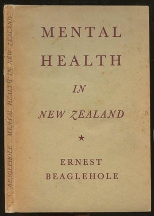 Item #B55357 Mental Health in New Zealand. Ernest Beaglehole