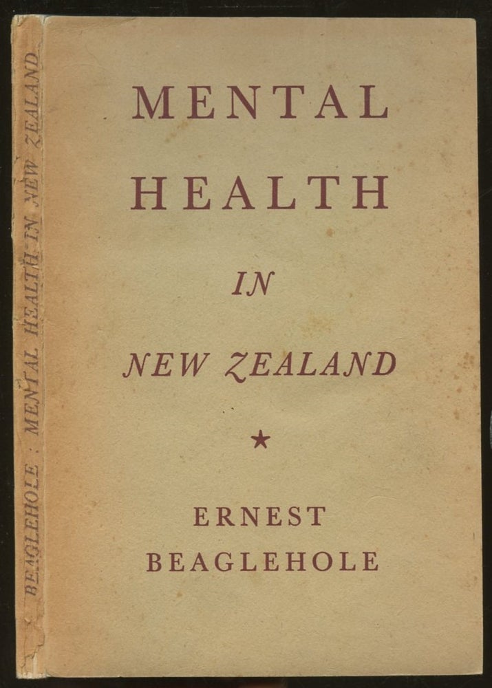 Item #B55357 Mental Health in New Zealand. Ernest Beaglehole.