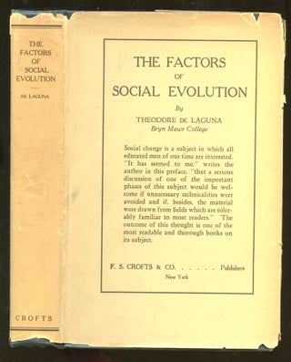Item #B55422 The Factors of Social Evolution. Theodore de Laguna