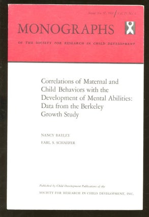 Item #B55425 Correlations of Maternal and Child Behaviors with the Development of Mental...