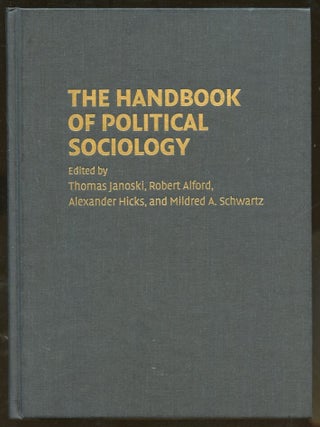 Item #B55495 The Handbook of Political Sociology: States, Civil Societies, and Globalization....
