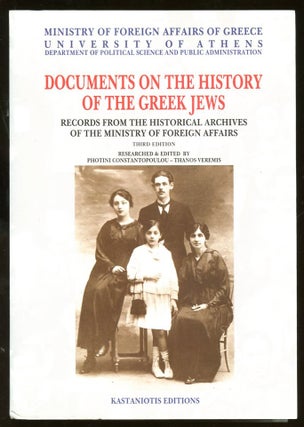 Item #B55519 Documents on the History of the Greek Jews: Records from the Historical Archives of...