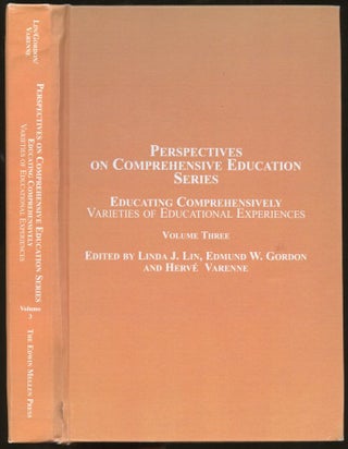 Item #B55566 Educating Comprehensively: Varieties of Educational Experiences--Volume Three [This...