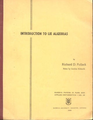 Item #B55654 Introduction to Lie Algebras [Queen's Papers in Pure and Applied Mathematics, No....