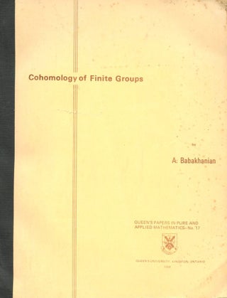 Item #B55655 Cohomology of Finite Groups [Queen's Papers in Pure and Applied Mathematics, No....