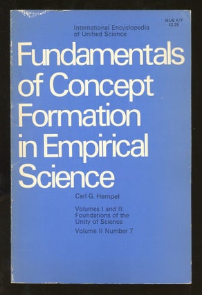 Item #B55660 Fundamentals of Concept Formation in Empirical Science [International Encyclopedia...