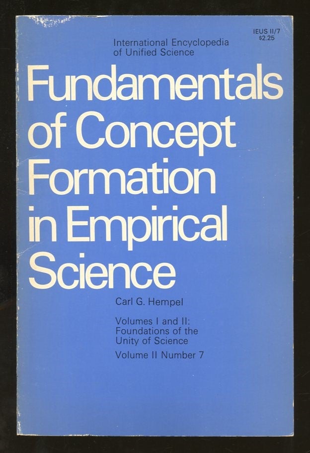 Item #B55660 Fundamentals of Concept Formation in Empirical Science [International Encyclopedia of Unified Science]. Carl G. Hempel.