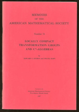 Item #B55667 Locally Compact Transformation Groups and C*-Algebras [Memoirs of the American...