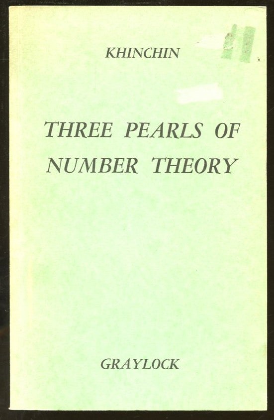 Item #B55719 Three Pearls of Number Theory. A. Y. Khinchin.